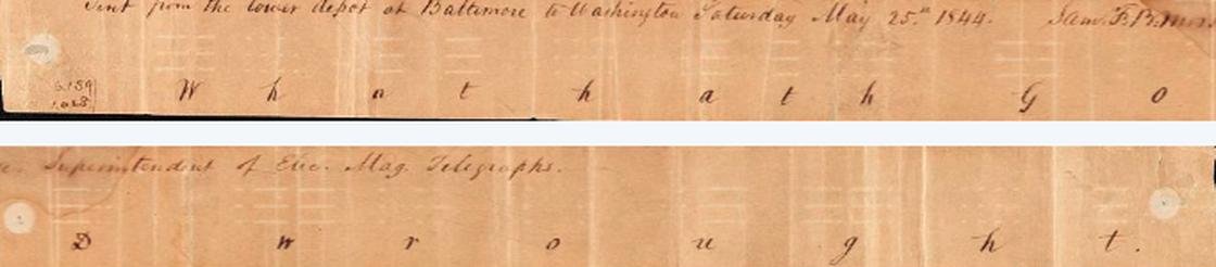 Long strip of yellowed paper tape with embossed telegraph marks and the handwritten words What hath God wrought spelled out letter by letter below them